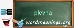 WordMeaning blackboard for plevna